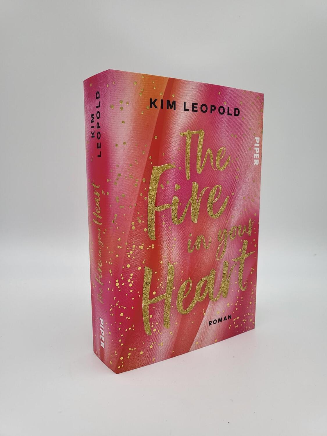 Bild: 9783492063036 | The Fire in Your Heart | Kim Leopold | Taschenbuch | California Dreams