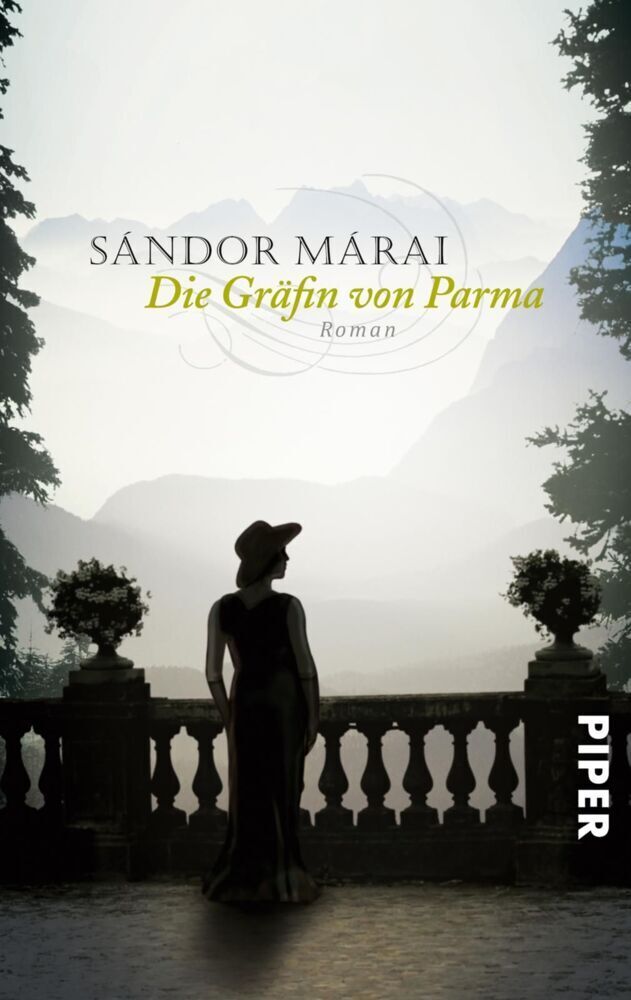 Cover: 9783492550444 | Die Gräfin von Parma | Roman | Sándor Márai | Taschenbuch | 244 S.