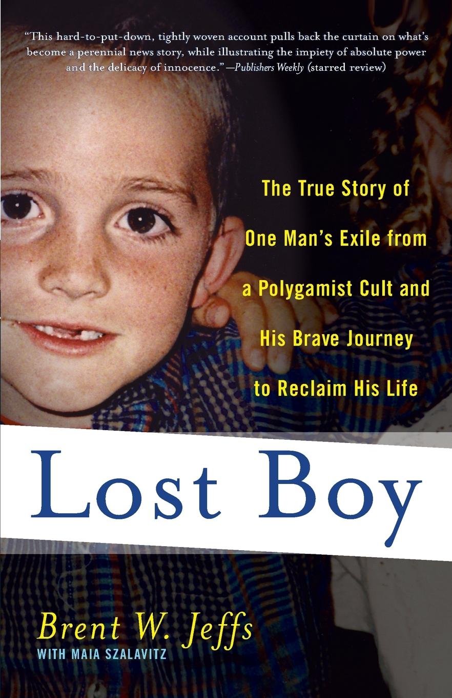 Cover: 9780767931786 | Lost Boy | Brent W. Jeffs (u. a.) | Taschenbuch | Englisch | 2010