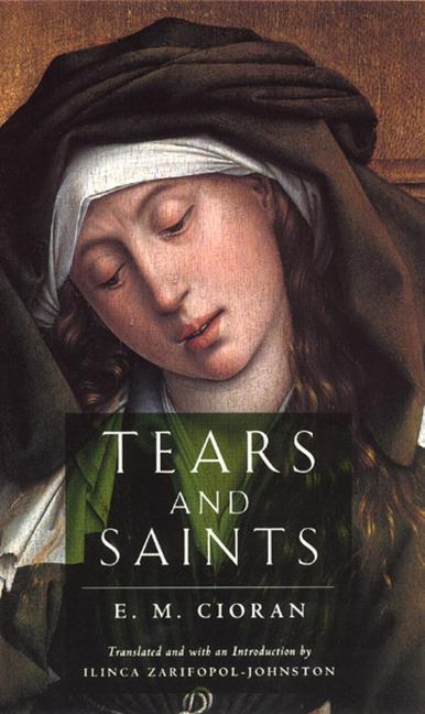 Cover: 9780226106748 | Tears and Saints | E. M. Cioran | Taschenbuch | Englisch | 1998