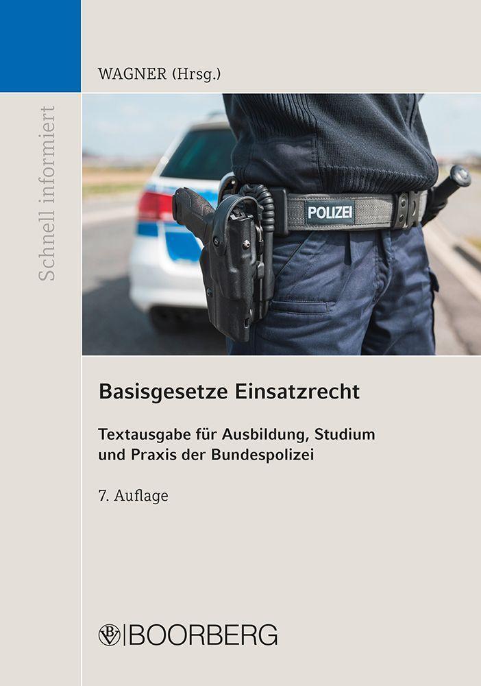 Cover: 9783415072121 | Basisgesetze Einsatzrecht | Marc Wagner | Taschenbuch | Deutsch | 2022