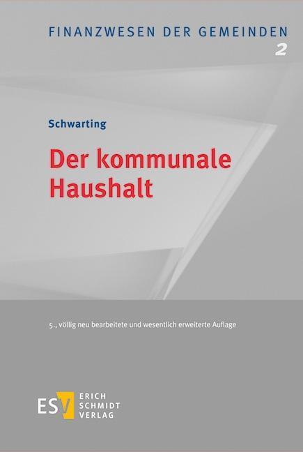 Cover: 9783503182565 | Der kommunale Haushalt | Gunnar Schwarting | Buch | Deutsch | 2019