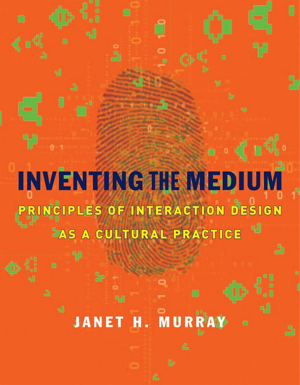 Cover: 9780262016148 | Inventing the Medium | Janet H. Murray | Buch | Englisch | 2011