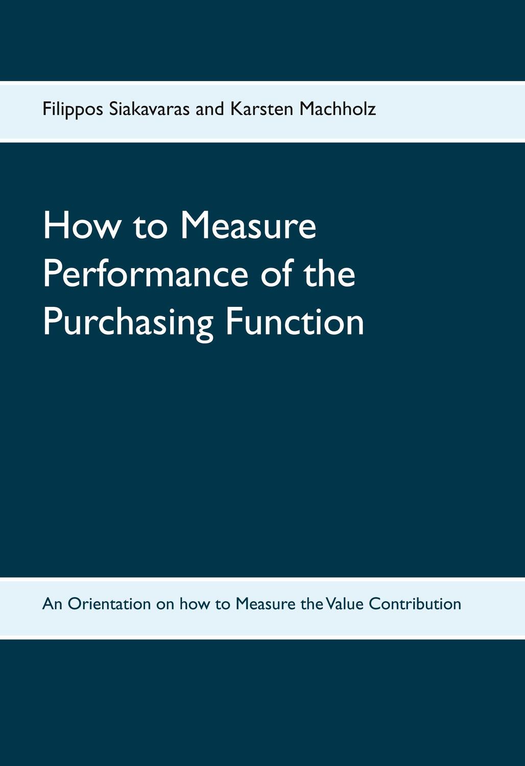 Cover: 9783754309308 | How to Measure Performance of the Purchasing Function | Buch | 2021