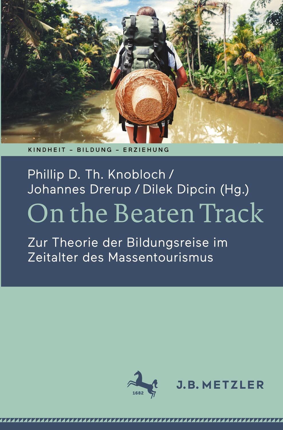 Cover: 9783662633731 | On the Beaten Track | Phillip D. Th. Knobloch (u. a.) | Taschenbuch
