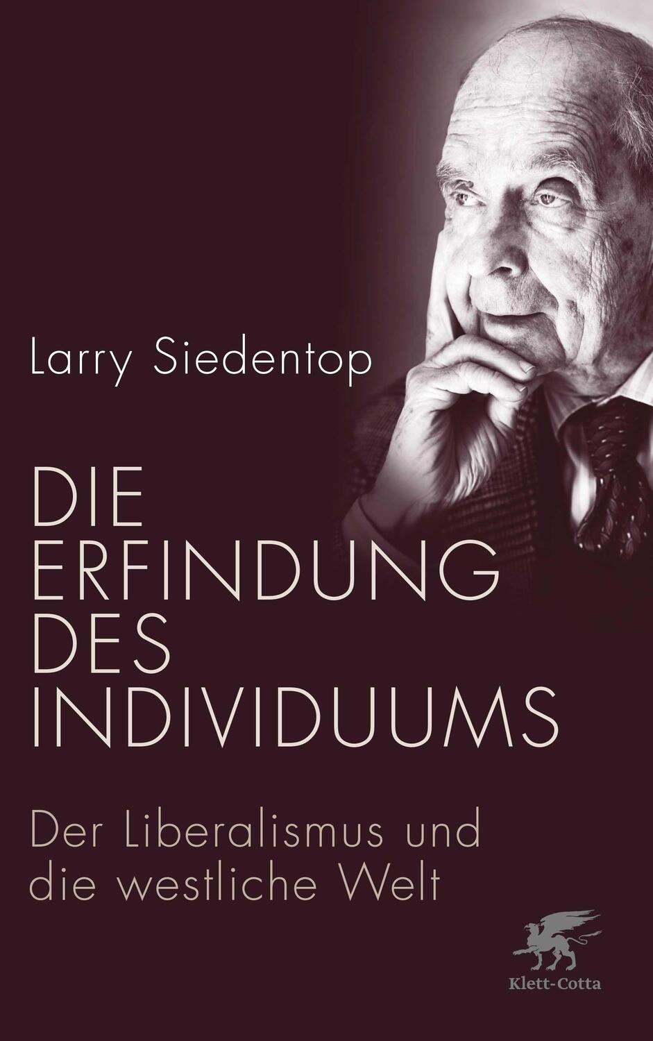 Cover: 9783608948868 | Die Erfindung des Individuums | Larry Siedentop | Buch | 504 S. | 2015