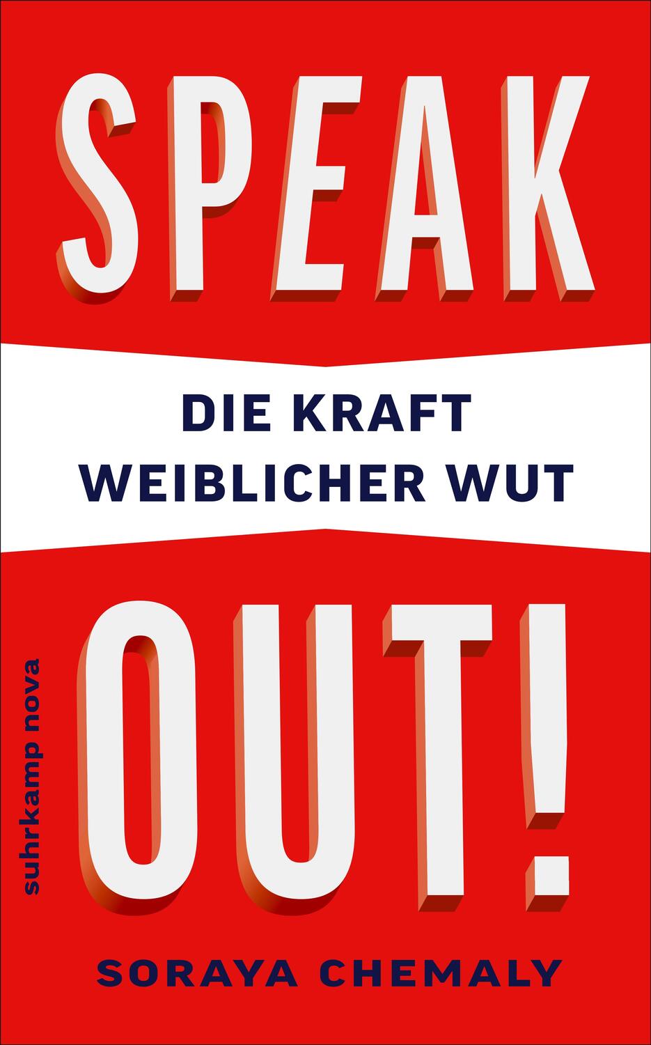 Cover: 9783518469460 | Speak out! | Die Kraft weiblicher Wut | Soraya Chemaly | Taschenbuch