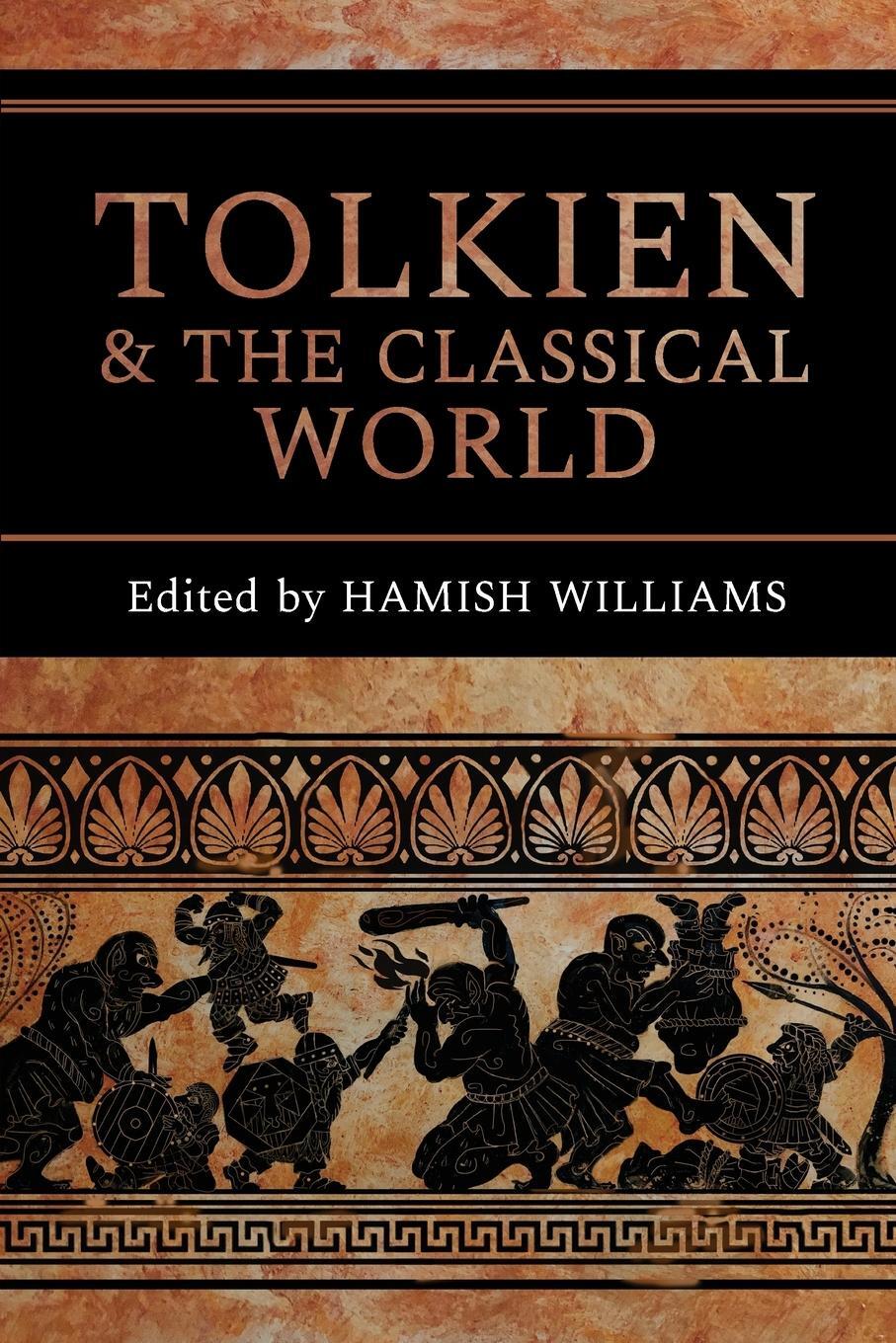 Cover: 9783905703450 | Tolkien and the Classical World | Hamish Williams | Taschenbuch | 2021