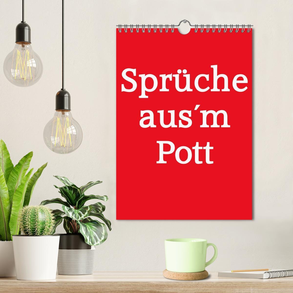 Bild: 9783457044629 | Sprüche aus´m Pott (Wandkalender 2025 DIN A4 hoch), CALVENDO...