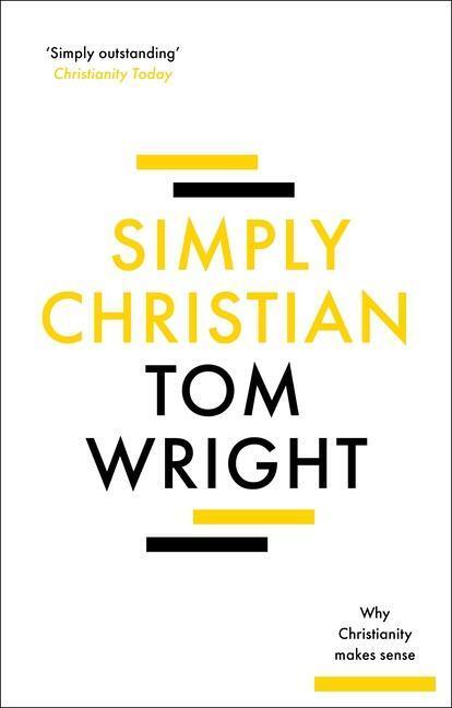 Cover: 9780281086719 | Simply Christian | Why Christianity Makes Sense | Tom Wright | Buch