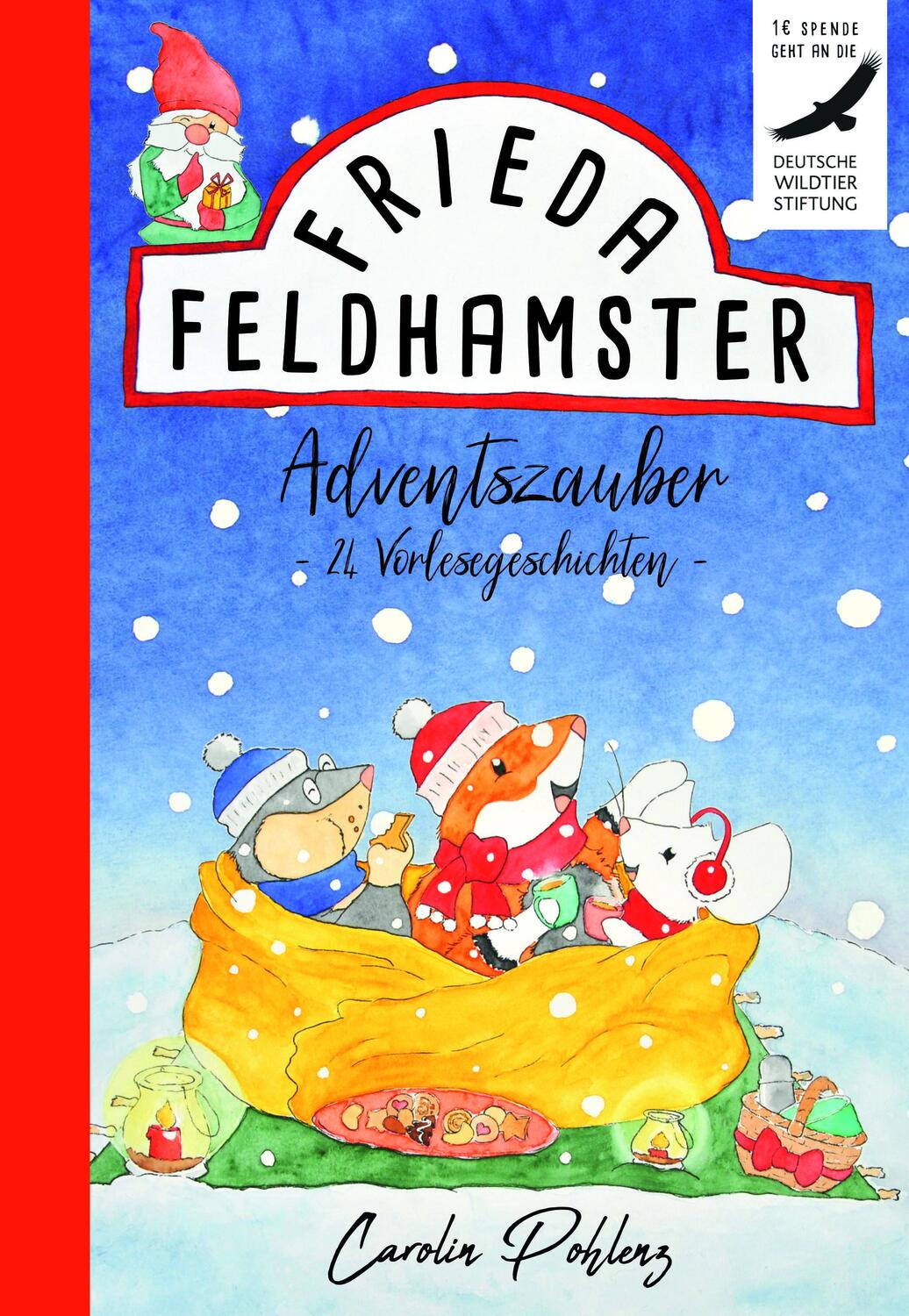 Cover: 9783969669433 | Frieda Feldhamster - Adventszauber | 24 Vorlesegeschichten | Pohlenz