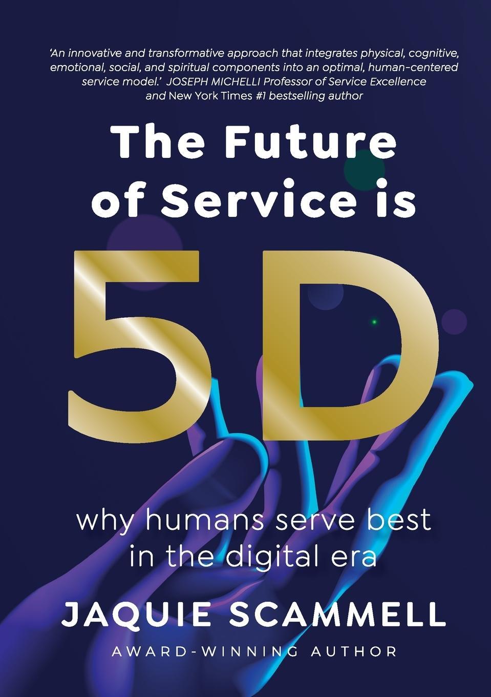 Cover: 9781923007451 | The Future of Service is 5D | Why humans serve best in the digital era