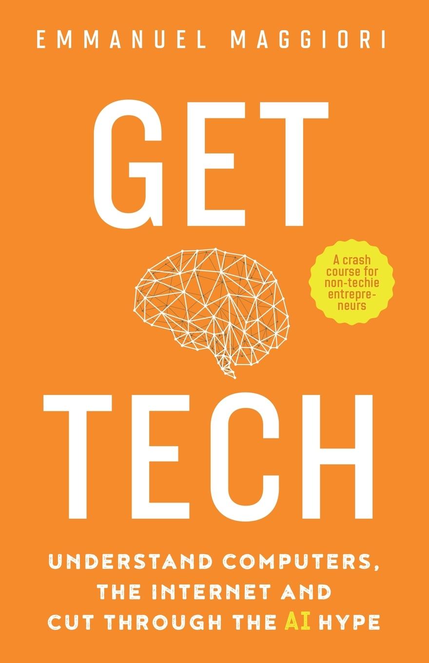 Cover: 9781838337209 | Get Tech | Emmanuel Maggiori | Taschenbuch | Englisch | 2020