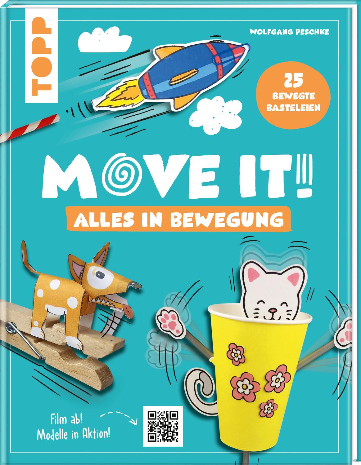Cover: 9783735890955 | Move it! Alles in Bewegung | 25 verrückte Basteleien | Peschke | Buch