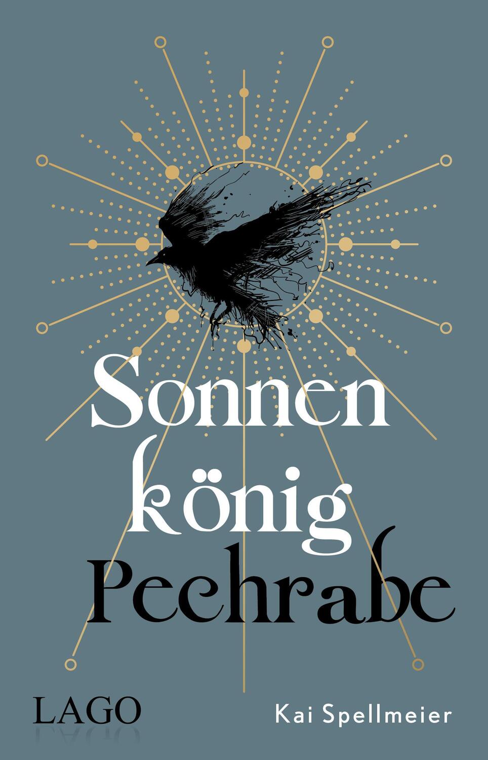 Cover: 9783957612144 | Sonnenkönig, Pechrabe | Kai Spellmeier | Taschenbuch | 400 S. | 2022