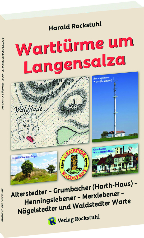 Cover: 9783959666404 | Warttürme um Langensalza | Harald Rockstuhl | Broschüre | 56 S. | 2022