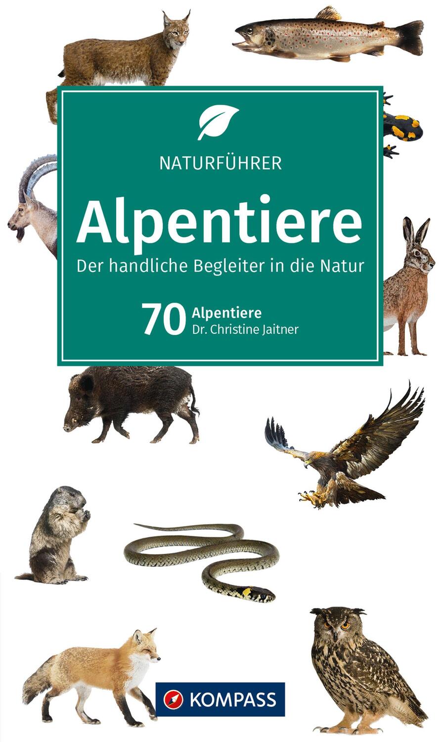 Cover: 9783991215370 | KOMPASS Naturführer Alpentiere | Der handliche Begleiter in der Natur