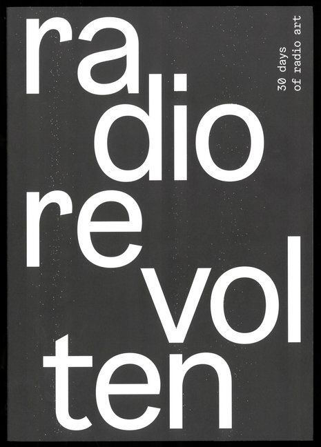 Cover: 9783959051897 | Radio Revolten | 30 Days of Radio Art | Corax e.V. (u. a.) | Buch