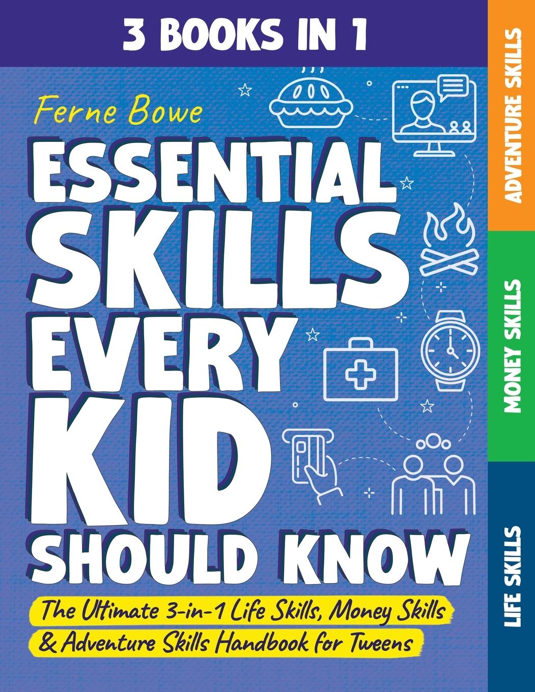 Cover: 9781915833686 | Essential Skills Every Kid Should Know | Ferne Bowe | Taschenbuch