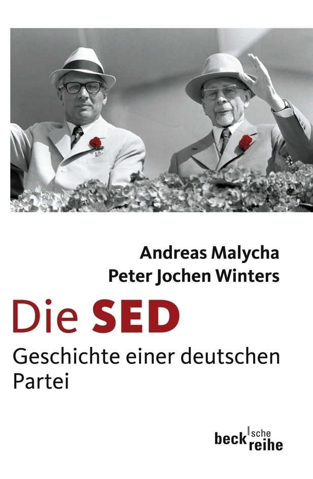Cover: 9783406592317 | Die SED | Geschichte einer deutschen Partei | Andreas Malycha (u. a.)