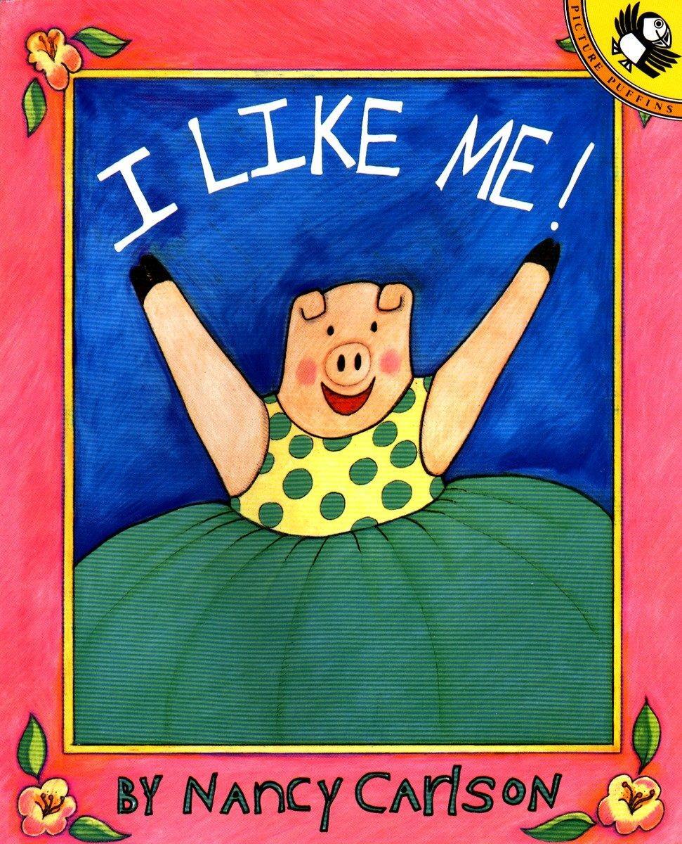 Cover: 9780140508192 | I Like Me! | Nancy Carlson | Taschenbuch | 32 S. | Englisch | 1990