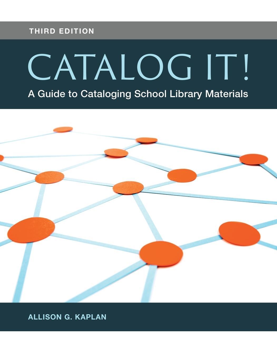 Cover: 9781440835803 | Catalog It! A Guide to Cataloging School Library Materials | Kaplan