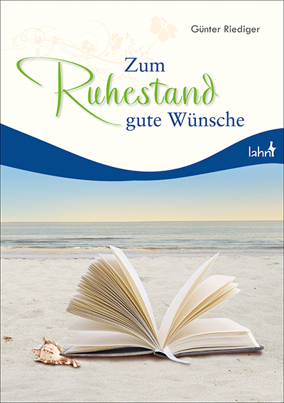 Cover: 9783784078472 | Zum Ruhestand gute Wünsche | Günter Riediger | Broschüre | 18 S.