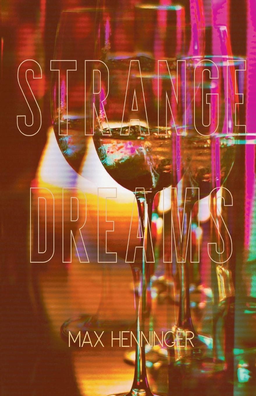 Cover: 9781778156694 | Strange Dreams | Max Henninger | Taschenbuch | Paperback | Englisch