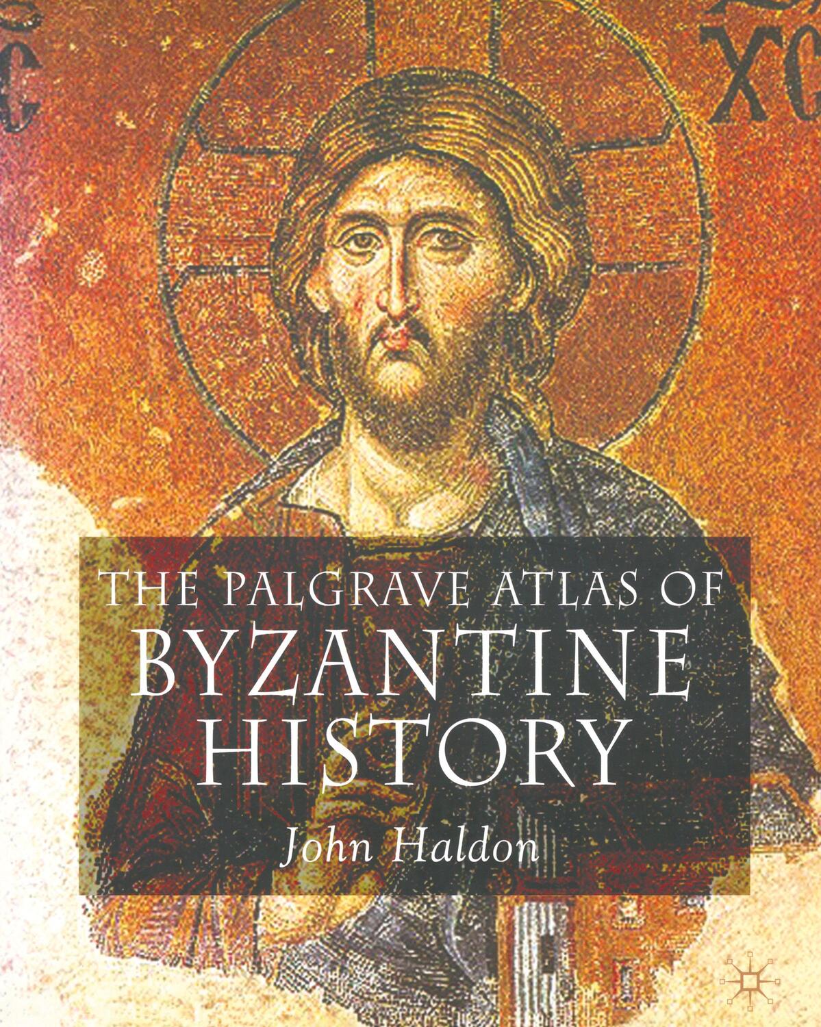 Cover: 9780230243644 | The Palgrave Atlas of Byzantine History | J. Haldon | Taschenbuch