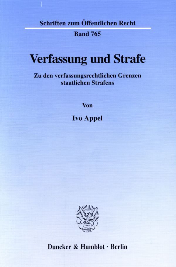 Cover: 9783428092123 | Verfassung und Strafe. | Ivo Appel | Taschenbuch | 669 S. | Deutsch