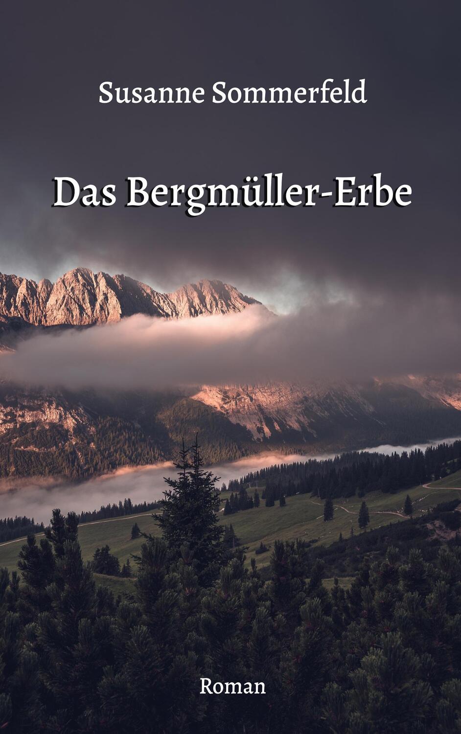 Cover: 9783756230044 | Das Bergmüller-Erbe | Susanne Sommerfeld | Taschenbuch | Paperback