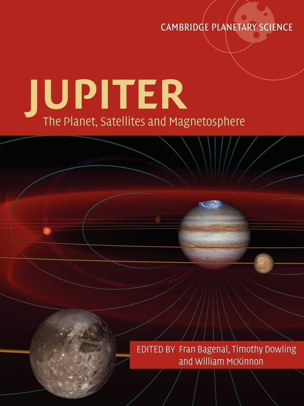 Cover: 9780521035453 | Jupiter | The Planet, Satellites and Magnetosphere | William McKinnon