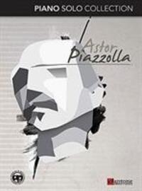 Cover: 9788832008012 | ASTOR PIAZZOLLA PIANO SOLO COLLECTION | ASTOR PIAZZOLLA | Taschenbuch