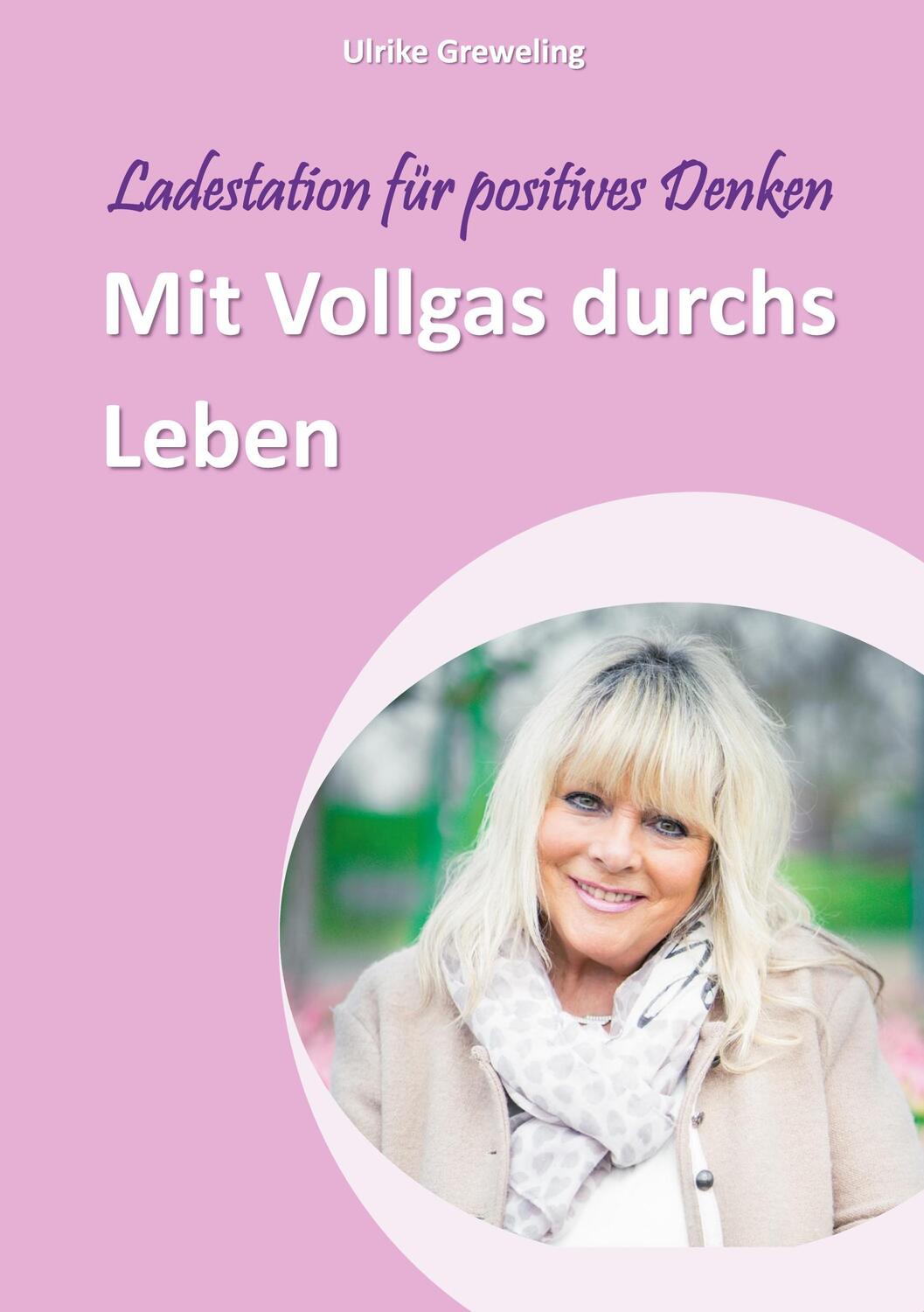 Cover: 9783756206582 | Mit Vollgas durchs Leben | Ladestation für positives Denken | Buch