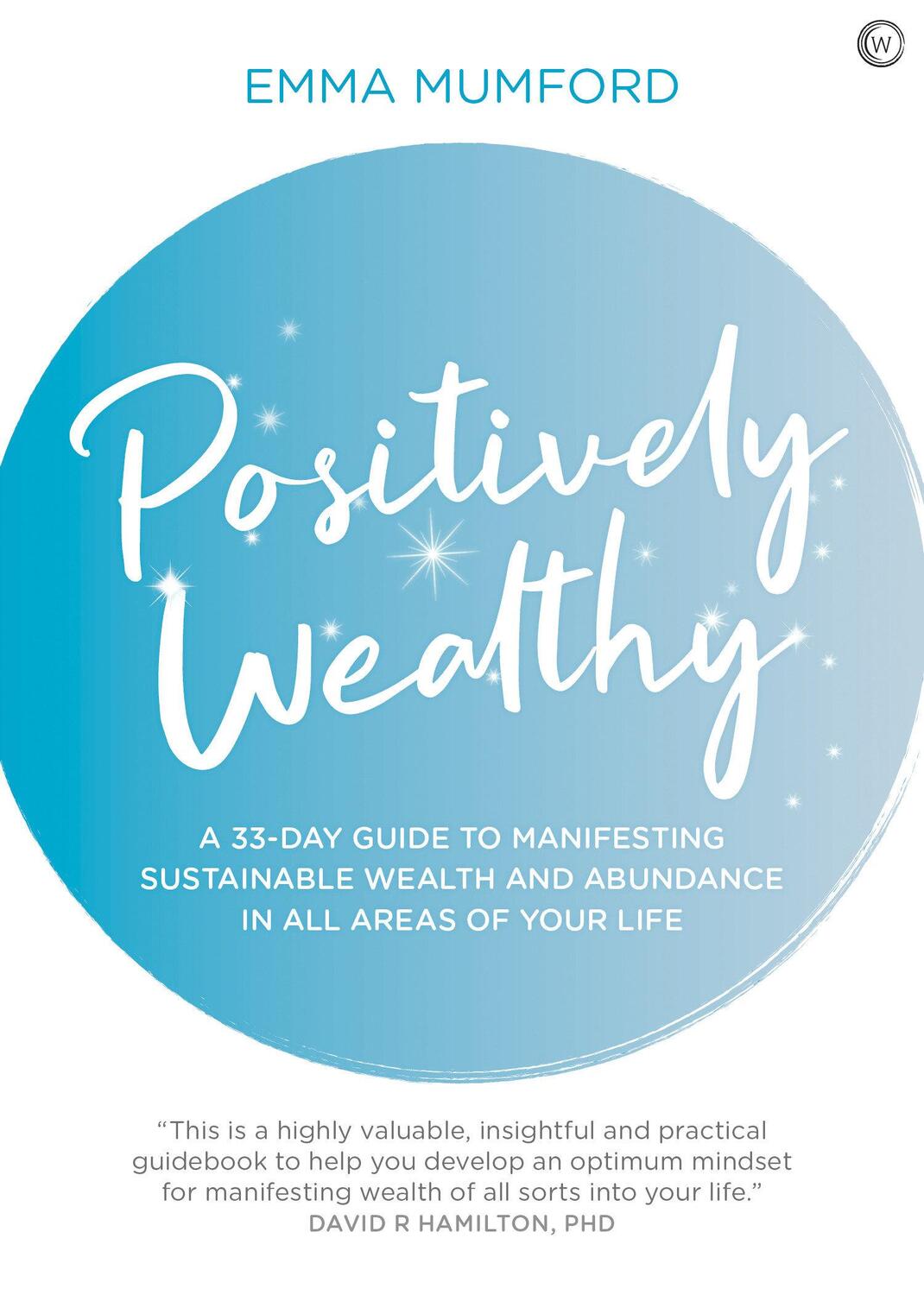Cover: 9781786784360 | Positively Wealthy | Emma Mumford | Taschenbuch | Englisch | 2020