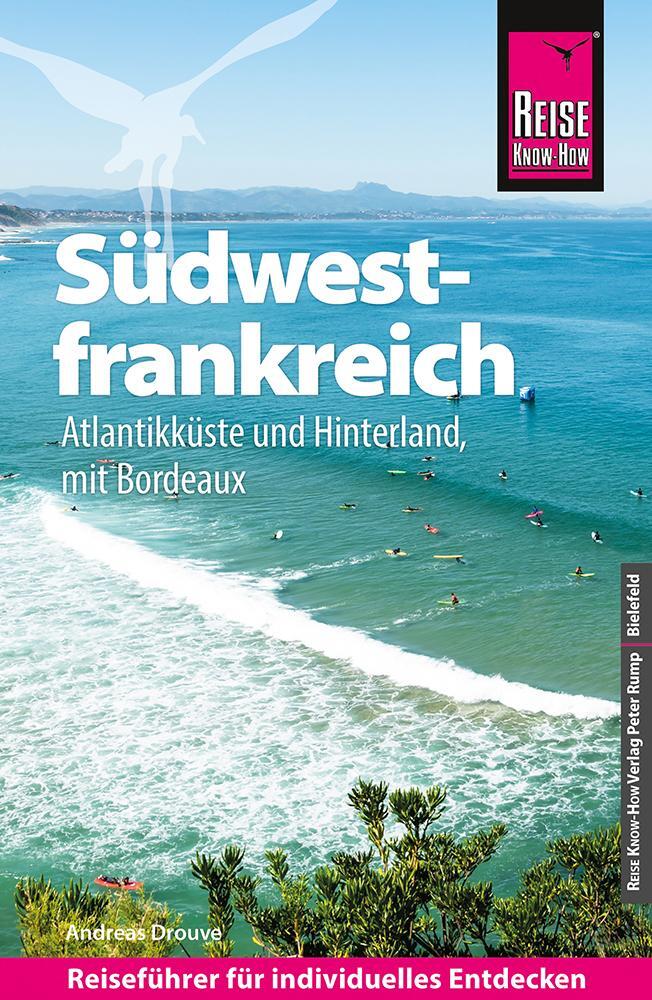 Cover: 9783831734283 | Reise Know-How Reiseführer Südwestfrankreich - Atlantikküste und...