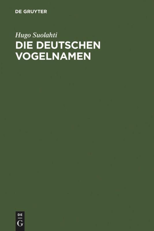 Cover: 9783110168839 | Die deutschen Vogelnamen | Eine wortgeschichtliche Untersuchung | Buch