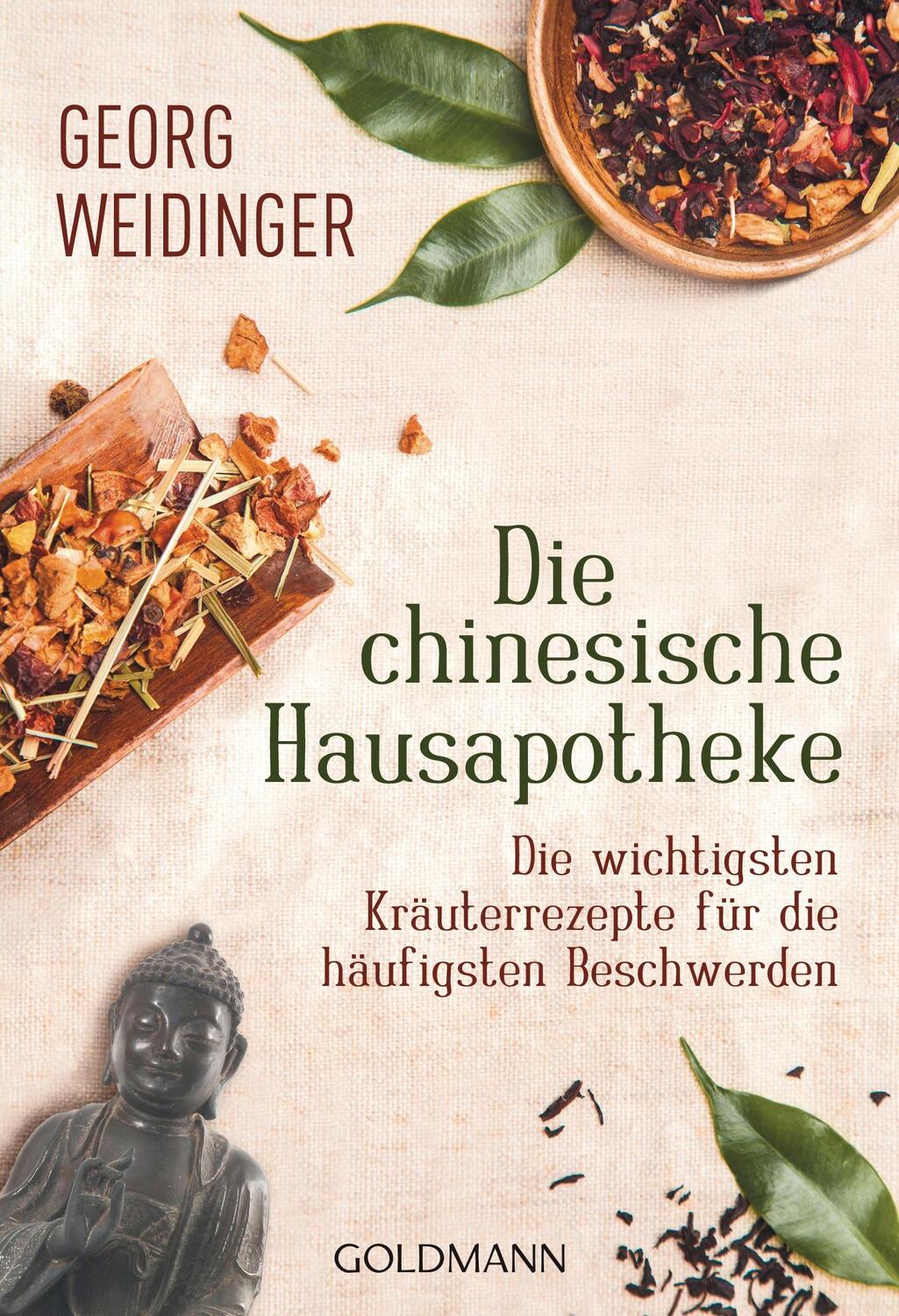 Cover: 9783442220977 | Die chinesische Hausapotheke | Georg Weidinger | Taschenbuch | Deutsch