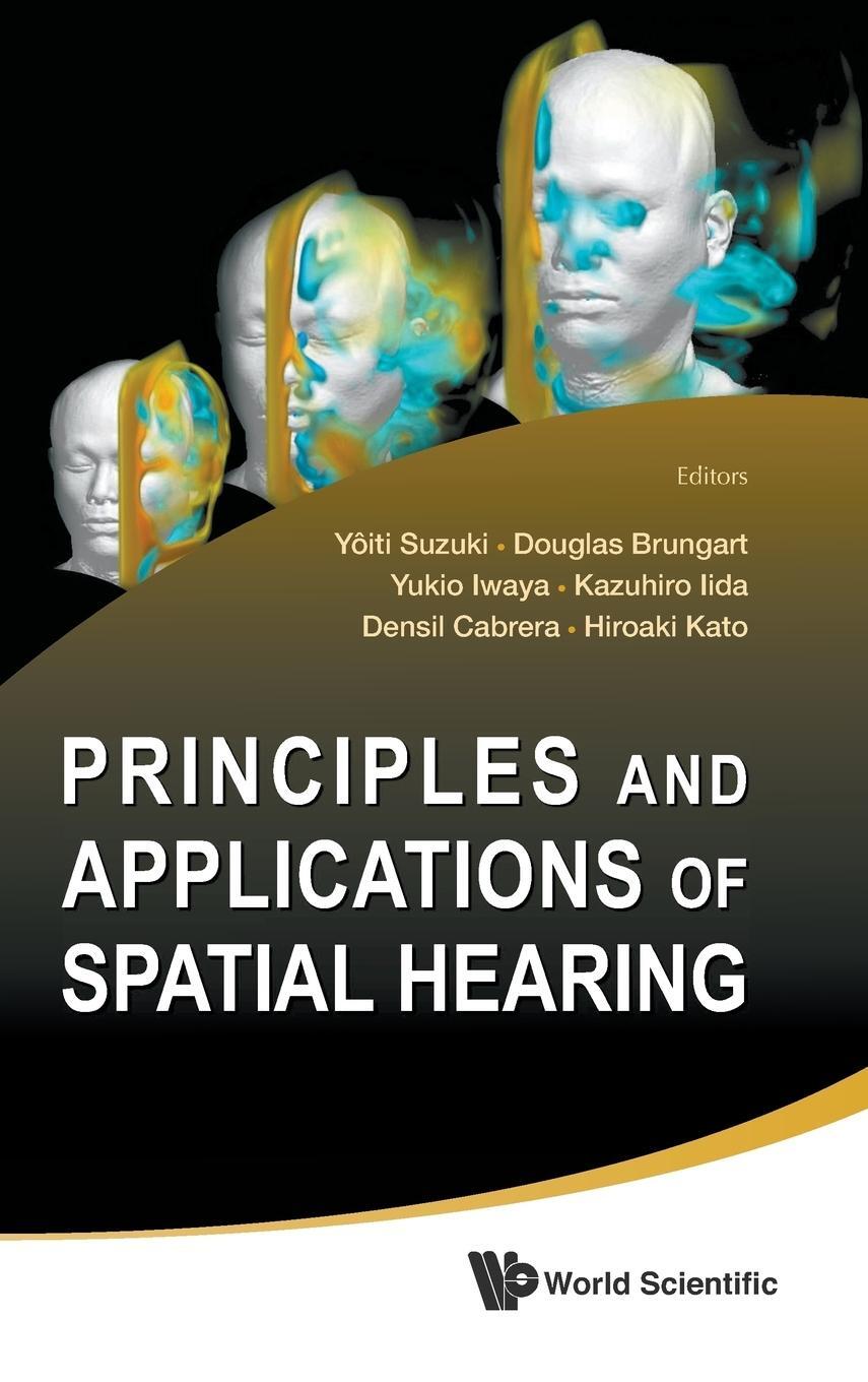 Cover: 9789814313872 | Principles and Applications of Spatial Hearing | Yoiti Suzuki | Buch