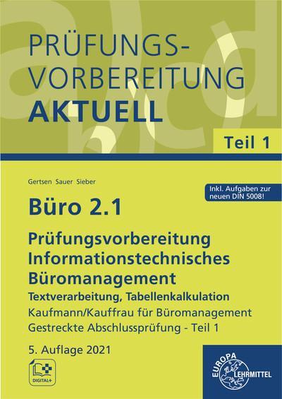 Cover: 9783808546499 | Büro 2.1 - Prüfungsvorbereitung aktuell Kaufmann/Kauffrau für...