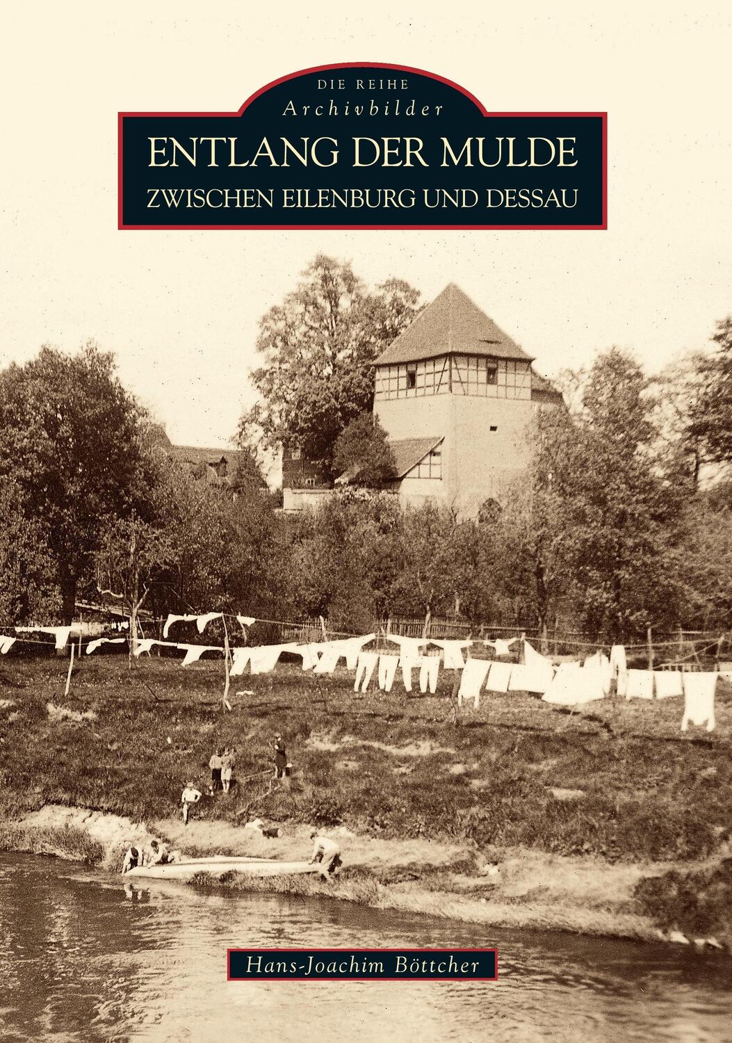 Cover: 9783866806535 | Entlang der Mulde | Von Eilenburg bis Dessau | Hans-Joachim Böttcher