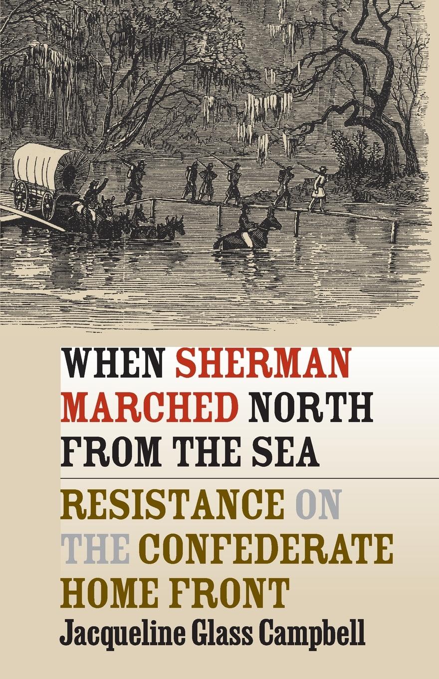 Cover: 9780807856598 | When Sherman Marched North from the Sea | Jacqueline Glass Campbell