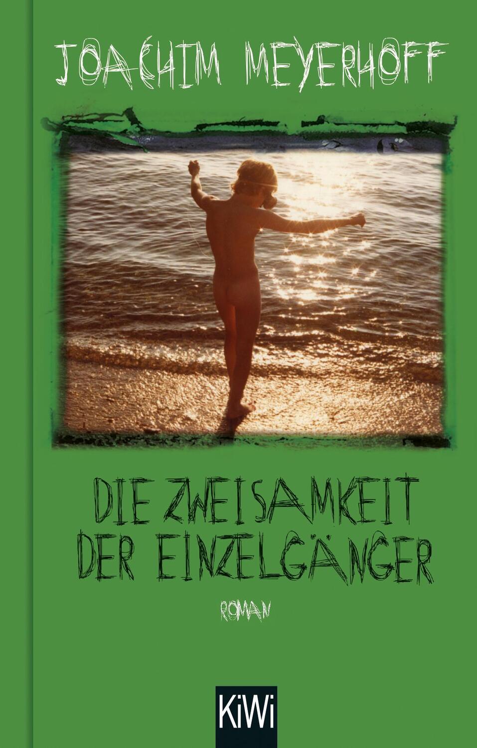 Cover: 9783462002812 | Die Zweisamkeit der Einzelgänger | Roman. Geschenkbuchausgabe. | Buch