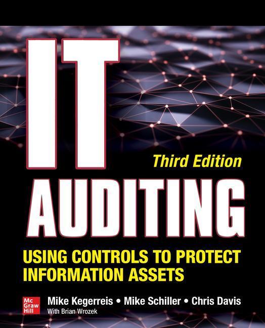 Cover: 9781260453225 | It Auditing Using Controls to Protect Information Assets, Third...