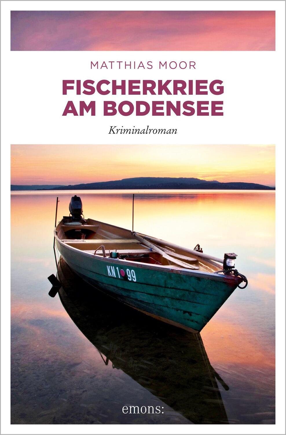 Cover: 9783740812607 | Fischerkrieg am Bodensee | Kriminalroman | Matthias Moor | Taschenbuch