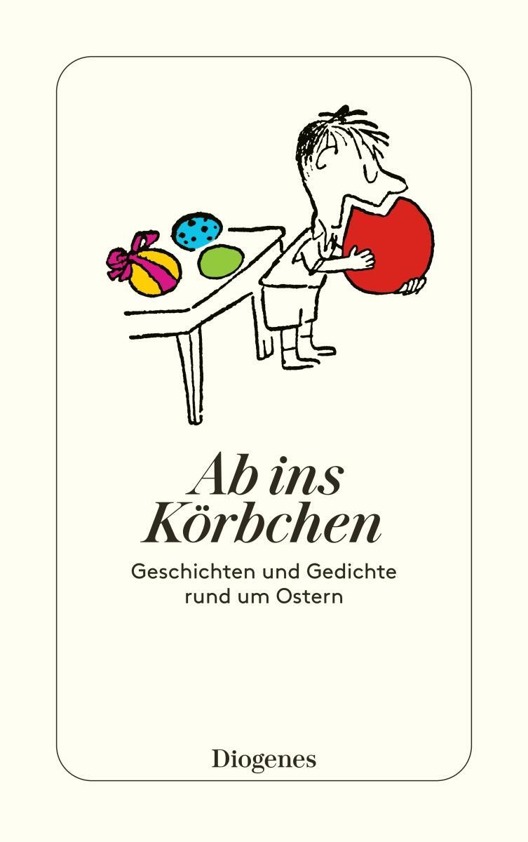 Cover: 9783257246926 | Ab ins Körbchen | Geschichten und Gedichte rund um Ostern | Asllani