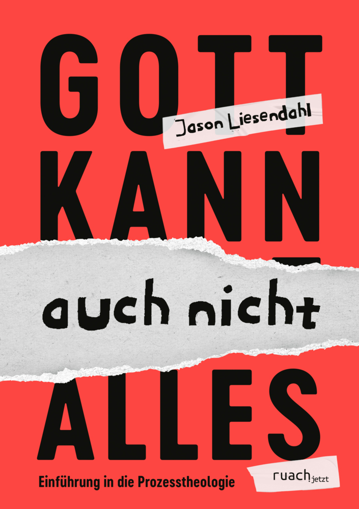 Cover: 9783949617409 | Gott kann auch nicht alles | Einführung in die Prozesstheologie | Buch