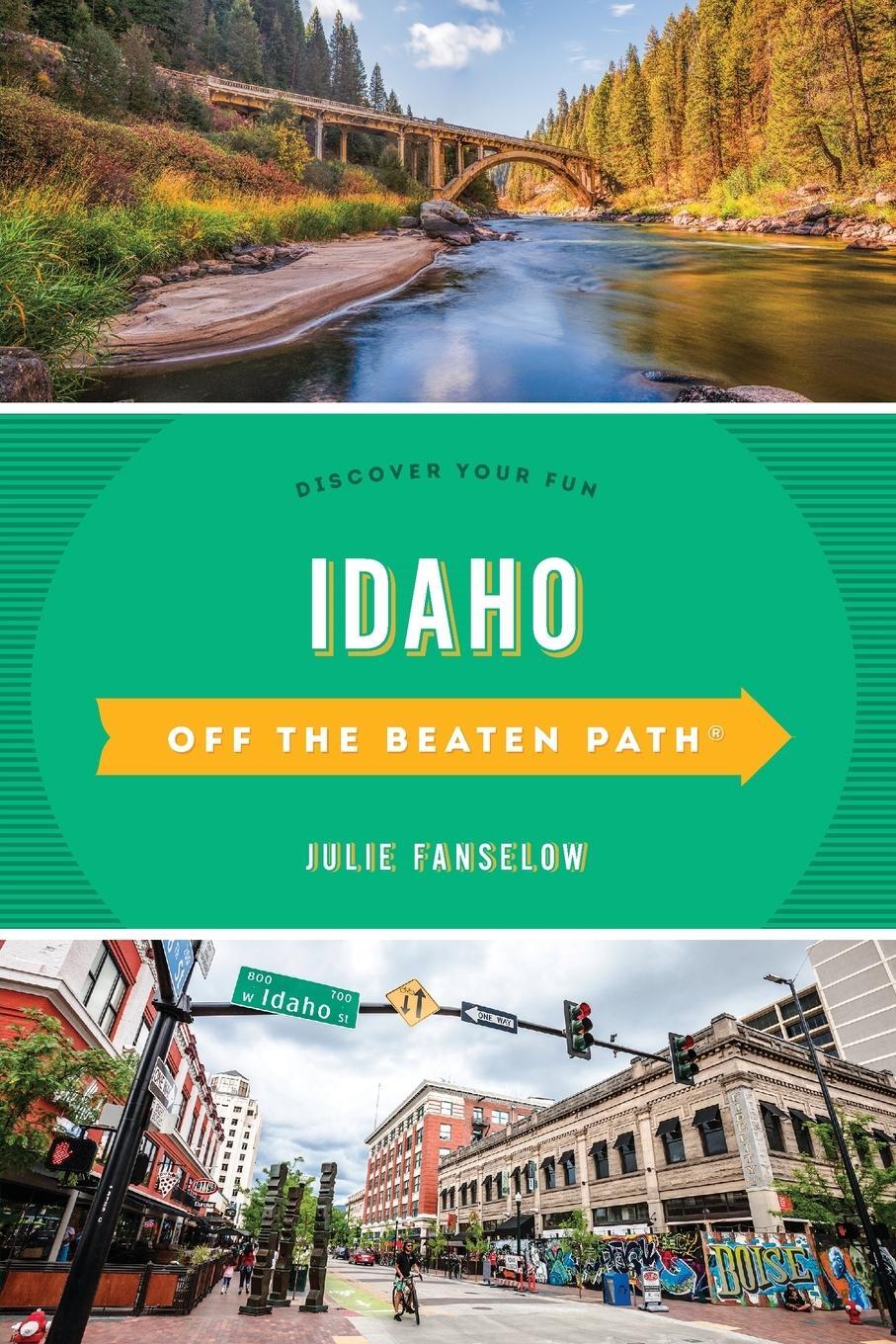 Cover: 9781493065776 | Idaho Off the Beaten Path® | Discover Your Fun, Tenth Edition | Buch