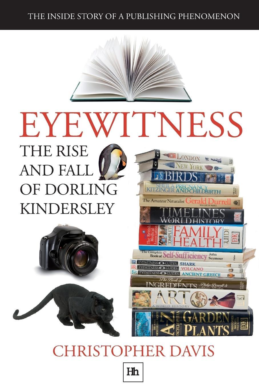Cover: 9781906659196 | The Rise and Fall of Dorling Kindersley | Christopher Davis | Buch