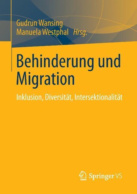Cover: 9783531194004 | Behinderung und Migration | Inklusion, Diversität, Intersektionalität